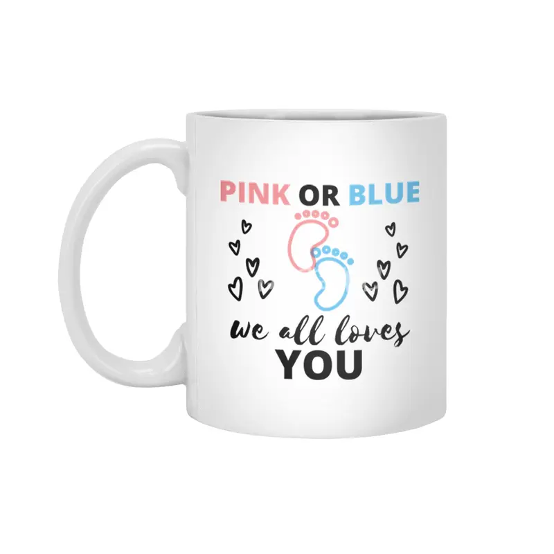 Baby Gender Reveal Ideas Pink Or Blue We All Love Beyaz Kupa