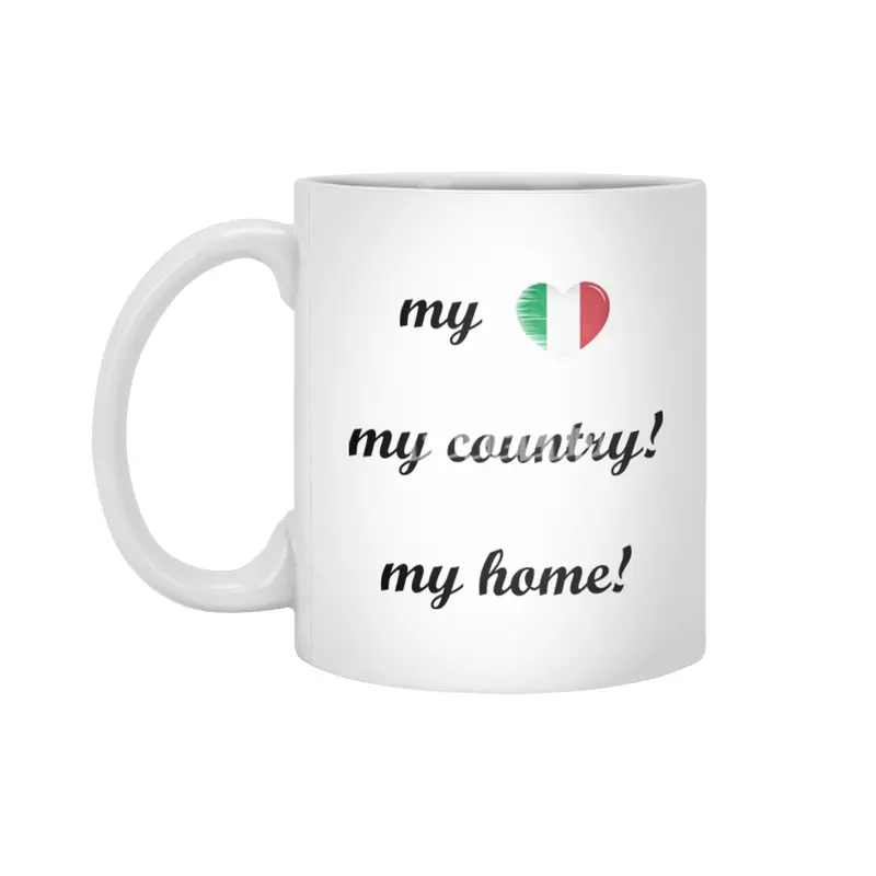 I Love Italy, My Home, My Country Beyaz Kupa
