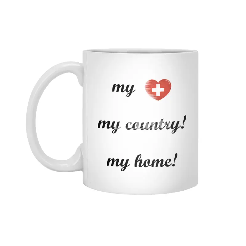 I Love Switzerland, My Home, My Country Beyaz Kupa