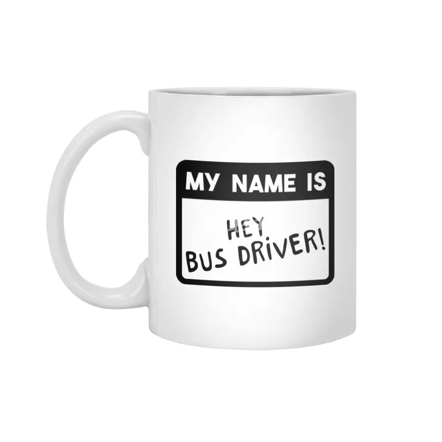 Funny Bus Driver School Bus Driver Saying Gift Beyaz Kupa