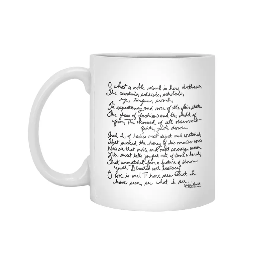 Shakespeare - Hamlet - Ophelia - O what a noble mind Beyaz Kupa