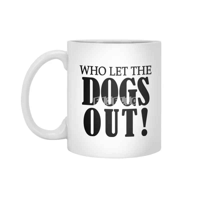 dogs out Beyaz Kupa