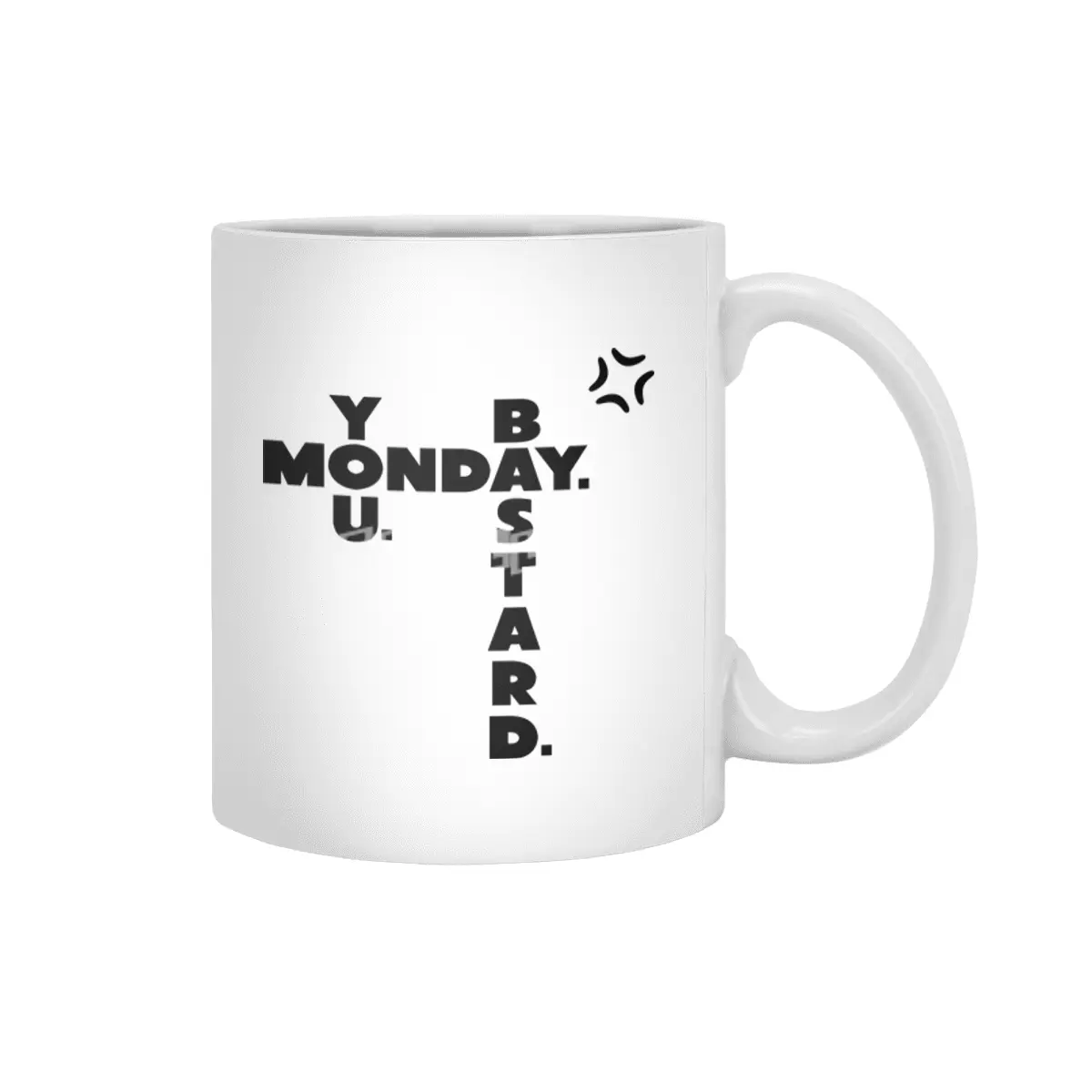 Monday You Bastard Beyaz Kupa